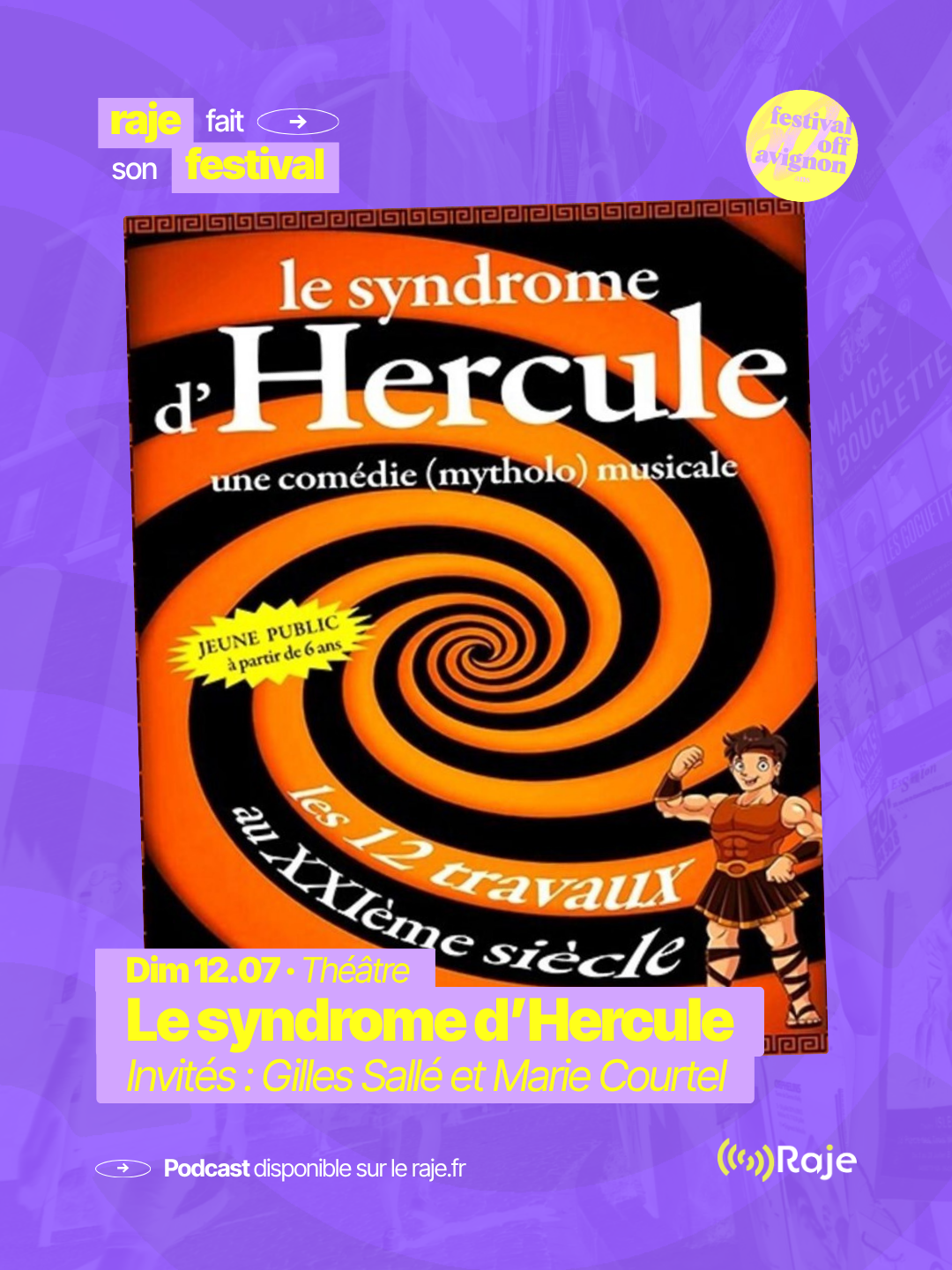 RAJE fait son festival - « Le syndrome d'Hercule » - 12.07.2026